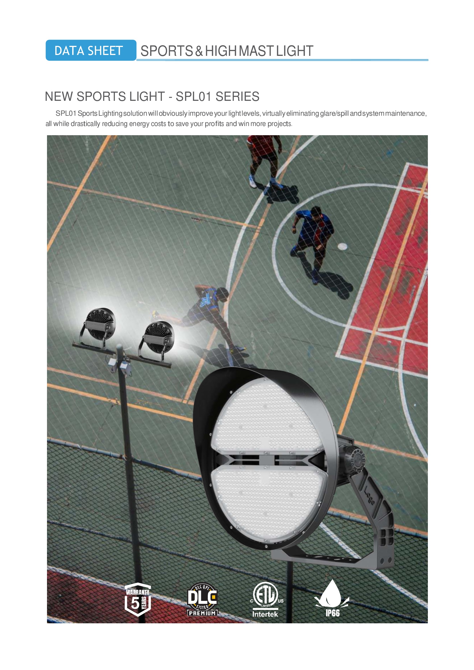 NEW SPORTS LIGHT - SPL01 2 T1